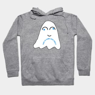 This Is Some Boo Sheet Drawing Hoodie